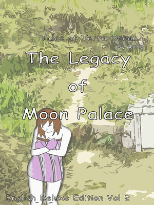 cover image of The Legacy of Moon Palace, Volume 2